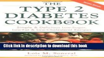 [Popular] The Type 2 Diabetes Cookbook: Simple   Delicious Low-Sugar, Low-Fat,   Low-Cholesterol
