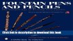 [Download] Fountain Pens and Pencils: The Golden Age of Writing Instruments (Schiffer Book for