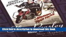 [Download] Elvis Presley: Silver Screen Icon: A Collection of Movie Posters Hardcover Collection