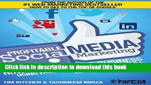 [Download] Profitable Social Media Marketing: How to Grow Your Business Using Facebook, Twitter,