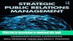 [Download] Strategic Public Relations Management: Planning and Managing Effective Communication