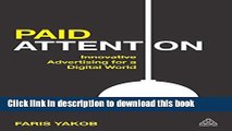 [Download] Paid Attention: Innovative Advertising for a Digital World Hardcover Free