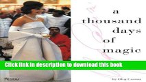 [Download] A Thousand Days of Magic: Dressing Jacqueline Kennedy for the White House Hardcover