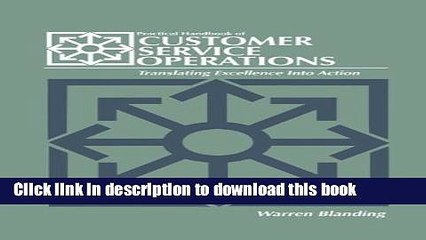 [Download] Practical Handbook of CUSTOMER SERVICE OPERATIONS Kindle Collection