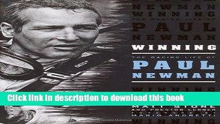 [Read PDF] Winning: The Racing Life of Paul Newman Ebook Online