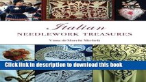 [Download] Italian Needlework Treasures: A guide and history to the many types of needlework