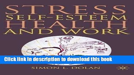 [Download] Stress, Self-Esteem, Health and Work Kindle Collection