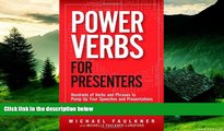 Full [PDF] Downlaod  Power Verbs for Presenters: Hundreds of Verbs and Phrases to Pump Up Your