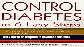 [Popular] Control Diabetes in Six Easy Steps (Lynn Sonberg Books) Paperback Free