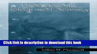 [Popular] Understanding Sleep and Dreaming Hardcover Free
