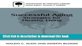 [Popular] Successful Aging: Strategies for Healthy Living Paperback OnlineCollection