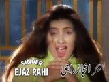 Shanno Mile Menu - Ejaz Rahi - Saraiki Song - Best Saraiki Songs