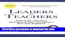 [Download] Leaders as Teachers: Unlock the Teaching Potential of Your Company s Best and Brightest