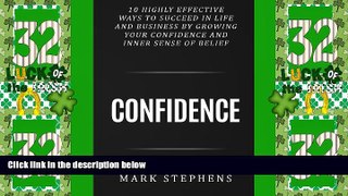 Big Deals  Confidence: 10 Highly Effective Ways to Succeed in Life and Business by Growing Your
