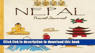 [Download] Nepal Travel Journal: Wanderlust Journals Paperback Online