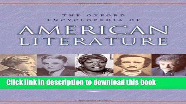 [Download] The Oxford Encyclopedia of American Literature: 4 volumes: print and e-reference