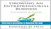 [Read PDF] Growing an Entrepreneurial Business: Concepts   Cases Download Online
