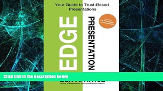 Big Deals  Edge Presentation: Your Guide to Trust-Based Presentations  Best Seller Books Best Seller