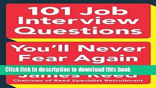 [Download] 101 Job Interview Questions You ll Never Fear Again Paperback Collection