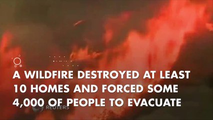 Fast-spreading California wildfires force 4,000 to evacuate