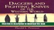 [Download] Daggers and Fighting Knives of the Western World Paperback Free