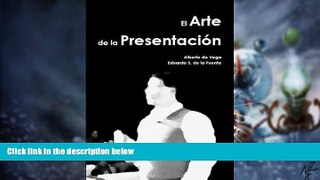 Big Deals  El Arte de la PresentaciÃ³n (Spanish Edition)  Free Full Read Best Seller
