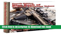 [Download] 4th Edition Blue Book of Tactical Firearms Values Paperback Online