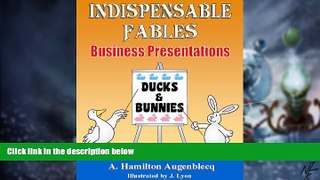 Big Deals  Ducks and Bunnies (Indispensable Fables)  Free Full Read Most Wanted