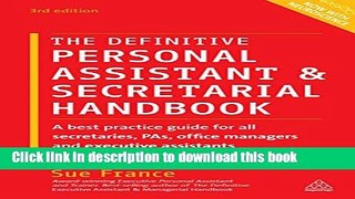 [Download] The Definitive Personal Assistant   Secretarial Handbook: A Best Practice Guide for All