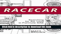 [Download] Racecar: Searching for the Limit in Formula SAE Hardcover Collection