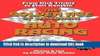 [Download] The Golden Age of Wisconsin Auto Racing Paperback Collection