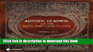 [Download] Artistic Leather of the Arts and Crafts Era Hardcover Online
