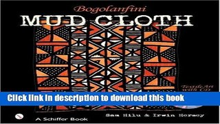 [Download] Bogolanfini Mud Cloth (Schiffer Books) Hardcover Collection
