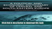 [Download] A Political and Economic Dictionary of Central and South-Eastern Europe Hardcover Free