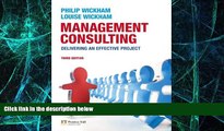 Must Have PDF  Management Consulting: Delivering an Effective Project (3rd Edition)  Free Full