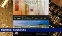 Must Have PDF  Contractors Guide to Green Building Construction: Management, Project Delivery,