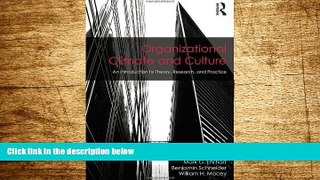 READ FREE FULL  Organizational Climate and Culture: An Introduction to Theory, Research, and