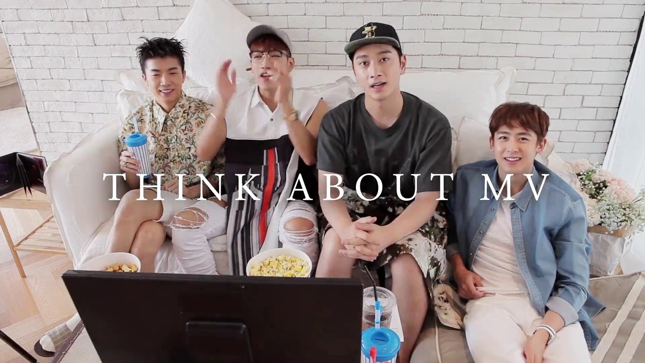 2PM JUN. K - 'THINK ABOUT YOU' THINK ABOUT MV Commentary with Nichkhun,Chansung,Wooyoung