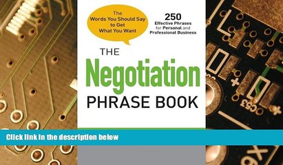 Big Deals  The Negotiation Phrase Book: The Words You Should Say to Get What You Want  Best Seller