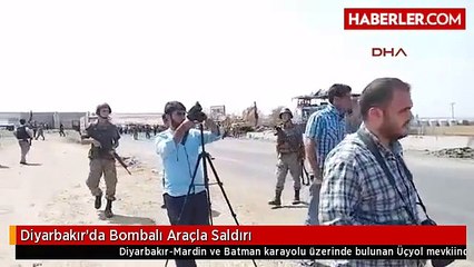 Diyarbakır'da Bombalı Araçla Saldırı