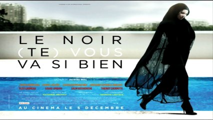 Le Noir (Te) Vous Va Si Bien - Making Of VF