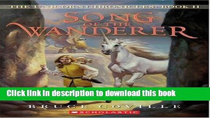 [Download] Unicorn Chronicles Book II: Song of the Wanderer Kindle Online