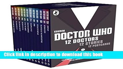 [Download] Doctor Who 12 Doctors 12 Stories 12 Book 12 Postcard Gift Set Paperback Collection