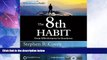 Big Deals  The 8th Habit: From Effectiveness to Greatness  Free Full Read Best Seller