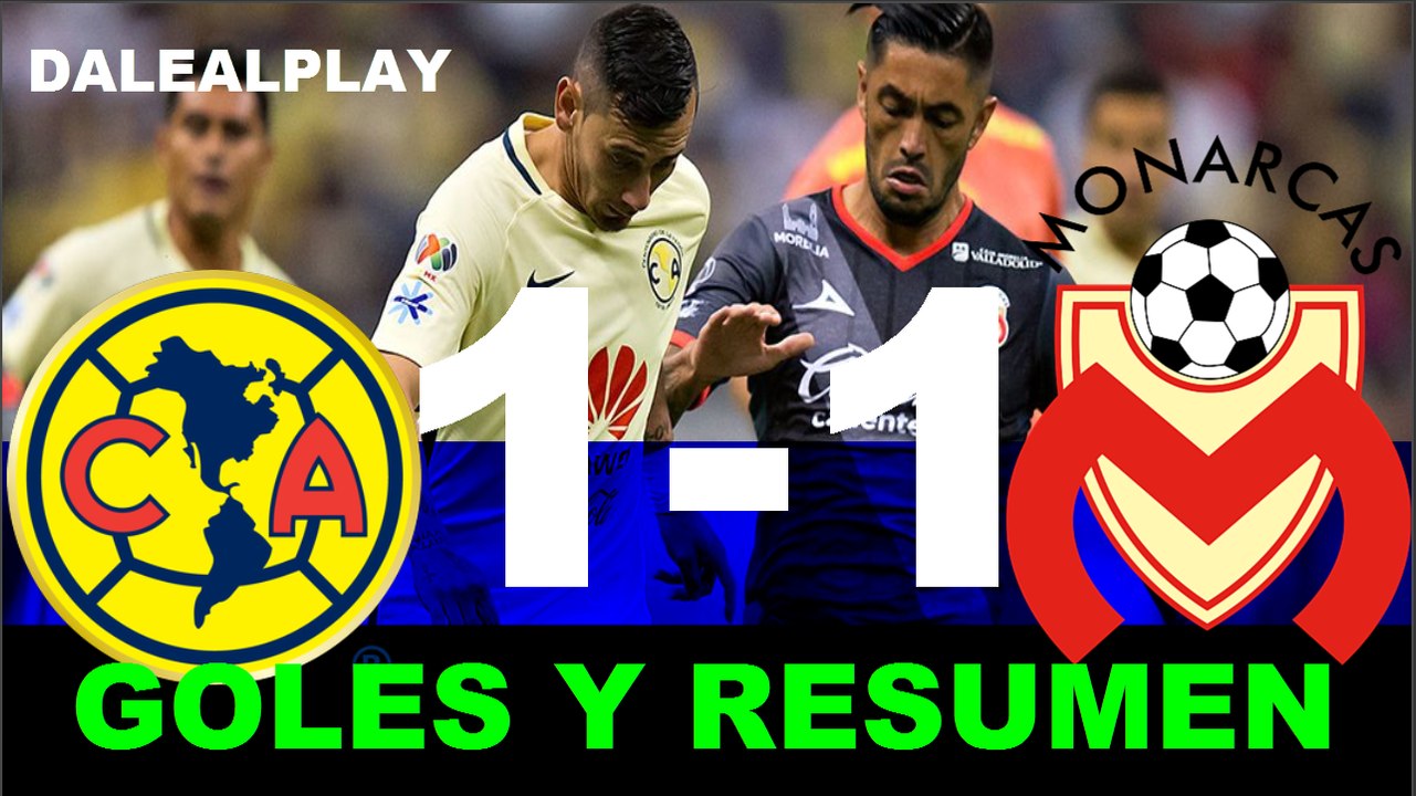 AMERICA VS MONARCAS 1-1 GOLES Y RESUMEN JORNADA 5 LIGA MX APERTURA 2016
