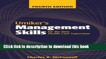 [Popular Books] Umiker s Management Skills for the New Health Care Supervisor: Management Skills