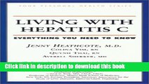 [Popular Books] Living With Hepatitis C: Everything You Need to Know (Your Personal Health) Full