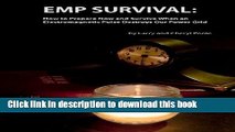 [Popular Books] EMP Survival: :How to Prepare Now and Survive, When an Electromagnetic Pulse