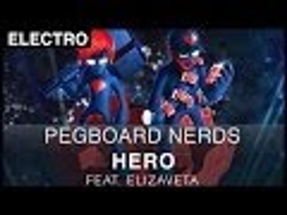 Pegboard Nerds Ft. Elizaveta - Hero (RIOT Remix)