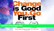 Big Deals  Change Is Good...You Go First: 21 Ways to Inspire Change  Best Seller Books Best Seller